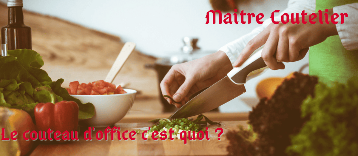 Le couteau d'office c'est quoi ?