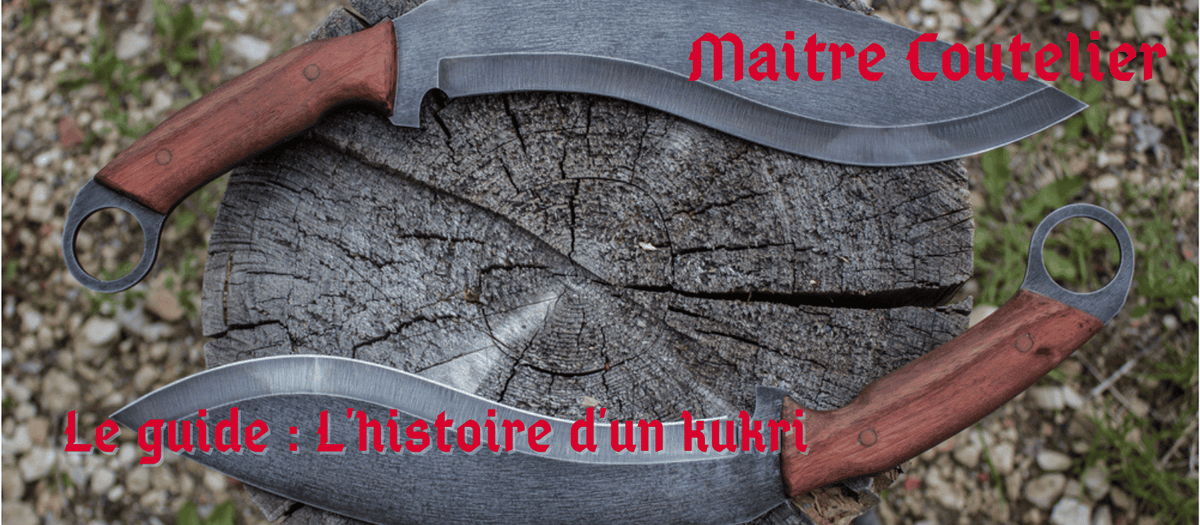 Le guide : L'histoire d'un kukri Image