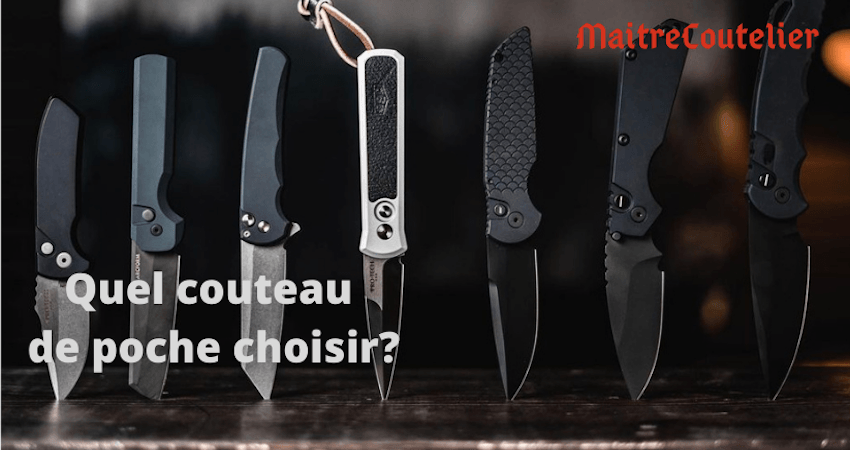Quel couteau de poche choisir?